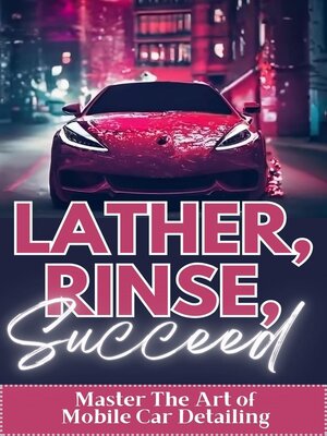 cover image of Lather, Rinse, Succeed